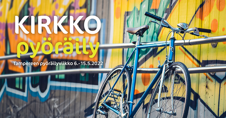 Polkupyörä nojaa seinää vasten. Teksti: Kirkkopyöräily. Tampereen pyöräilyviikko 6.-15.5.2022.